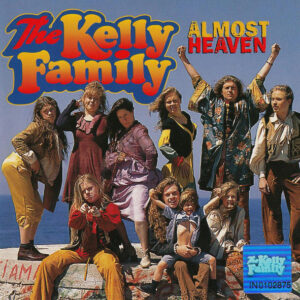 The Kelly Family - Almost Heaven-0