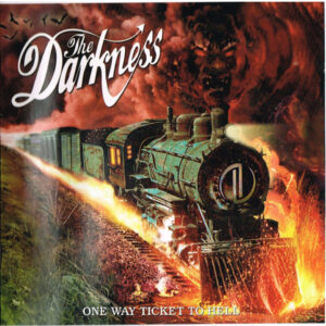 The Darkness - One Way Ticket To Hell ...And Back-0