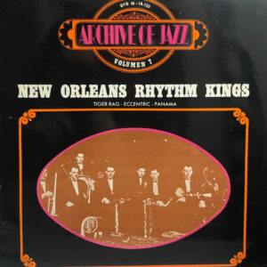 New Orleans Rhythm Kings - Archive Of Jazz - Volume 7-0