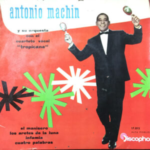 Antonio Machín Y Su Orquesta Con El Conjunto Vocal Tropicana (8) - El Manisero-0