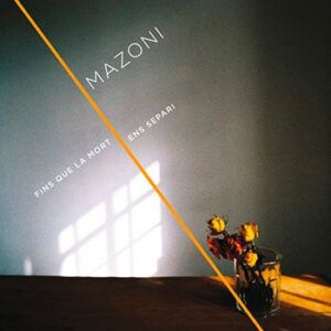 Mazoni - Fins Que La Mort Ens Separi-0