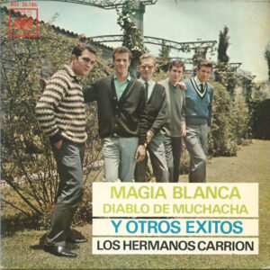 Hermanos Carrion - Magia Blanca, Diablo De Muchacha Y Otros Exitos-0
