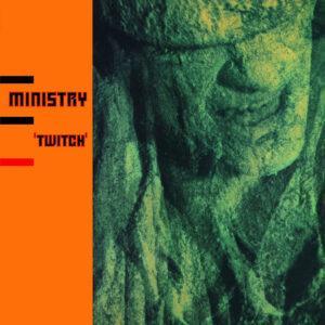 Ministry - Twitch-0