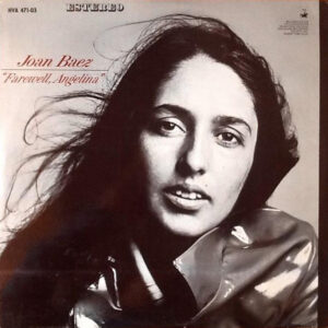 Joan Baez - Farewell, Angelina-0