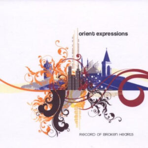 Orient Expressions - Record Of Broken Hearts-0