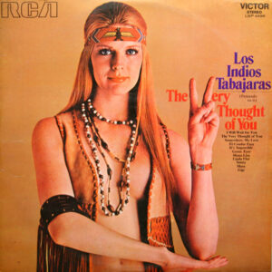 Los Indios Tabajaras - The Very Thought Of You = Pensando En Ti -0
