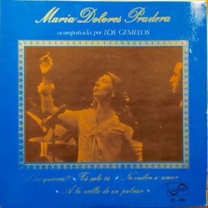 Maria Dolores Pradera Acompañada Por Los Gemelos - ¿Que Quieres? -0