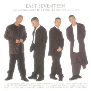 East 17 - Around The World - Hit Singles - The Journey So Far-0