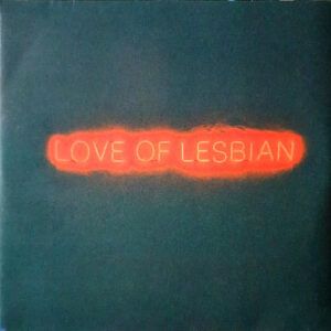Love Of Lesbian - La Noche Eterna / Los Días No Vividos-0