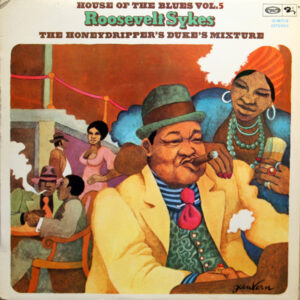 Roosevelt Sykes - The Honeydripper's Duke's Mixture-0