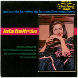 Lola Beltrán - Llegando A Ti / Hermosisimo Lucero / La Enorme Distancia / La Vaquilla-0