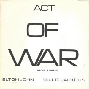 Elton John, Millie Jackson - Act Of War = Accion De Guerra-0