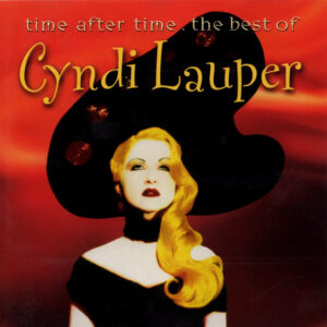 Cyndi Lauper - Time After Time - The Best Of Cyndi Lauper-0