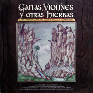 Various - Gaitas, Violines Y Otras Hierbas - Una Recopilación De Música Celta Y Derivados-0