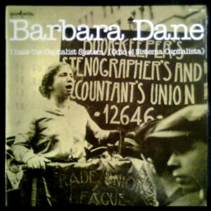 Barbara Dane - I Hate The Capitalist System (Odio El Sistema Capitalista)-0
