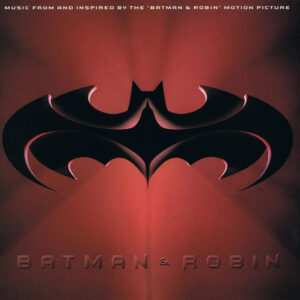 Various - Batman & Robin: Music From And Inspired By The "Batman & Robin" Motion Picture-0