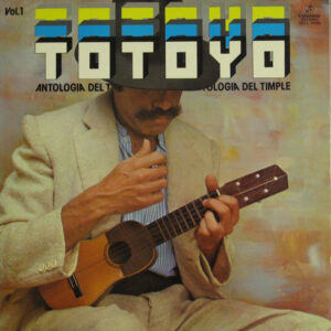 Totoyo Millares - Antologia Del Timple, Vol. 1-0