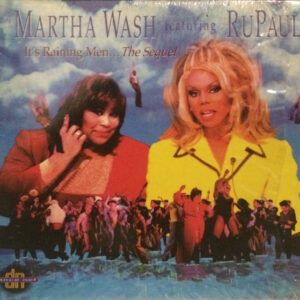 Martha Wash Featuring RuPaul - It's Raining Men... The Sequel-0