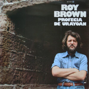 Roy Brown (2) - Profecia Del Urayoan-0