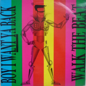Walk The Beat - Boy I Want Ya Back-0