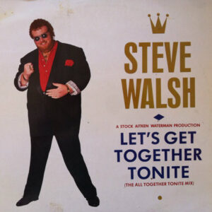 Steve Walsh (2) - Let's Get Together Tonite (The All Together Tonite Mix)-0