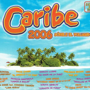 Various - Caribe 2006: Súbele El Volumen-0
