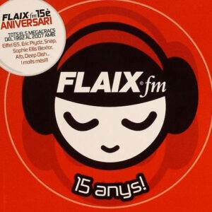 Various - Flaix Fm - 15è Aniversari - Tots Els Megacracs Del 1992 Al 2007-0