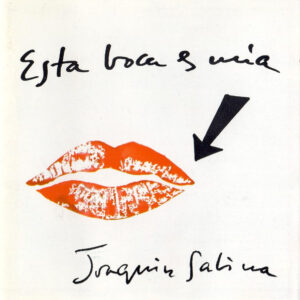 Joaquín Sabina - Esta Boca Es Mía-0