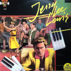 Jerry Lee Lewis - Jerry Lee Lewis And His Pumping Piano-0