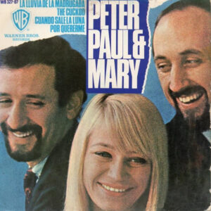 Peter, Paul & Mary - La Lluvia De La Madrugada-0