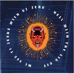 MC 900 Ft Jesus With DJ Zero - Hell With The Lid Off-0