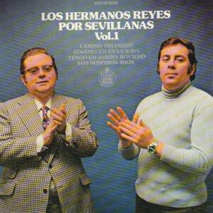 Los Hermanos Reyes - Por Sevillanas Vol. 1-0