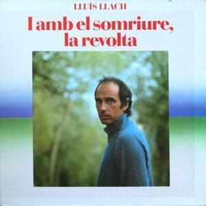 Lluis Llach - I Amb El Somriure, La Revolta-0