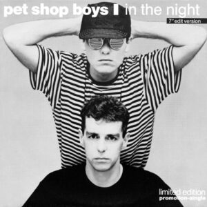 Pet Shop Boys - In The Night (7" Edit Version)-0
