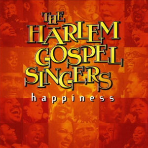 The Harlem Gospel Singers, Sabine Kabongo - Happiness-0