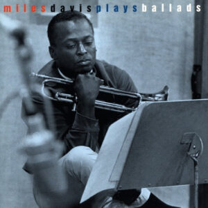 Miles Davis - Miles Davis Plays Ballads-0