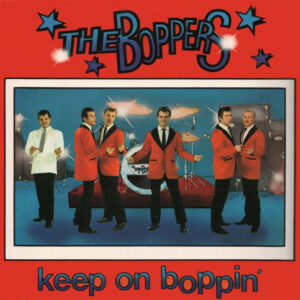 The Boppers - Keep On Boppin'-0