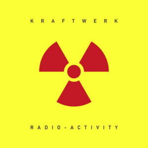 Kraftwerk - Radio-Activity-0