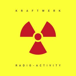 Kraftwerk - Radio-Activity-0