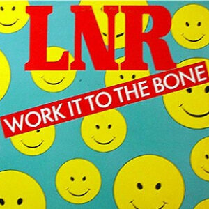 LNR - Work It To The Bone-0