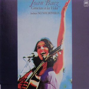 Joan Baez - Gracias A La Vida -0