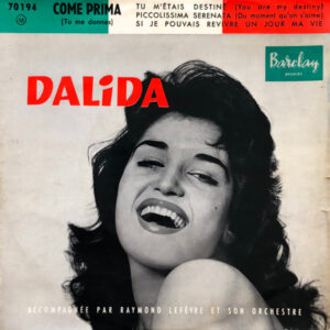 Dalida Accompagnée Par Raymond Lefèvre Et Son Grand Orchestre - 13 - Come Prima = Tu Me Donnes-0