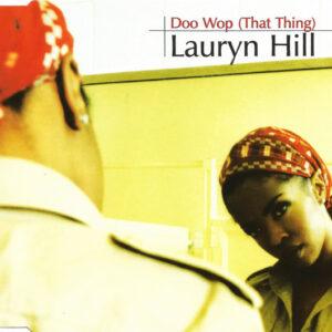 Lauryn Hill - Doo Wop (That Thing)-0