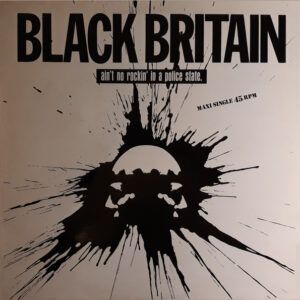 Black Britain - Ain't No Rockin' In A Police State-0