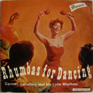 Carmen Cavallaro And His Latin Rhythms - Rhumbas For Dancing-0