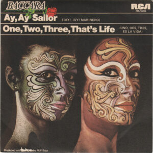 Baccara - Ay, Ay Sailor / One, Two, Three, That's Life-0