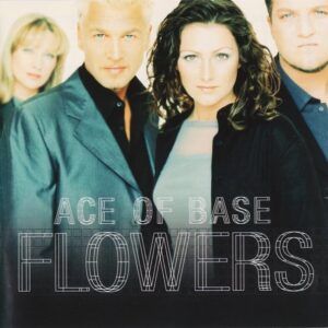 Ace Of Base - Flowers-0