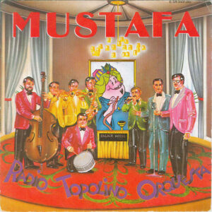 Topolino Radio Orquesta - Mustafa-0