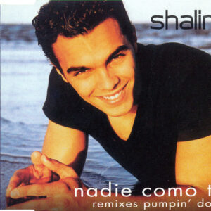 Shalim - Nadie Como Tú (Remixes Pumpin' Dolls)-0