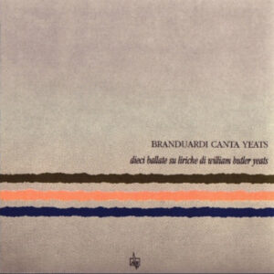 Angelo Branduardi - Branduardi Canta Yeats - Dieci Ballate Su Liriche Di William Butler Yeats-0